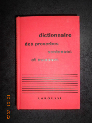 MAURICE MALOUX - DICTIONNAIRE DES PROVERBES SENTENCES ET MAXIMES (1960) foto