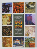 ORGANIZED ARTISTIC LIFE IN BULGARIA , 1984 - 1994 , EDITIE IN BULGARA SI ENGLEZA