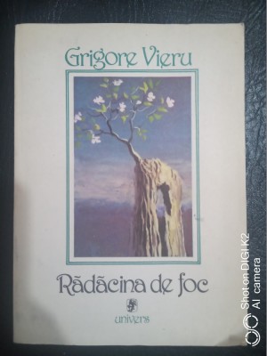Radacina de foc-Grigore Vieru foto