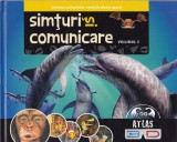 Atlas 3D, volumul 3: Simturi si comunicare. Limbajul animalelor, relatiile