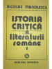Nicolae Manolescu - Istoria critică a literaturii rom&acirc;ne, vol. 1 (editia 1990)