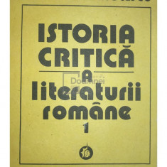 Nicolae Manolescu - Istoria critică a literaturii române, vol. 1 (editia 1990)