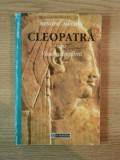 CLEOPATRA SAU VISUL NEIMPLINIT (69-30 INAINTE DE CRISTOS) de BENOIST - MECHIN , 1995