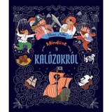 Mindent a kal&oacute;zokr&oacute;l - Blanca Mill&aacute;n