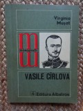 VIRGINIA MUSAT - VASILE CIRLOVA (Colectia Monografii)