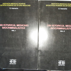 G.Asanache - Din istoricul medicinei biocriminalistice - 2 Volume