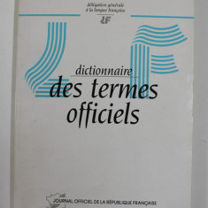 DICTIONNAIRE DES TERMES OFFICIELS , AVRIL , 1991