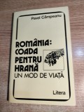 Cumpara ieftin Pavel Campeanu - Romania: Coada pentru hrana. Un mod de viata (Ed. Litera, 1994)