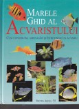 Thierry Maitre-Allain, Christian Piednoir - Marele ghid al acvaristului. Cum