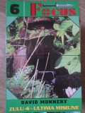 Zulu 4 Ultima Misiune - David Monnery, Lucman 1999, Carte Politista, Romana, Editie Paperback