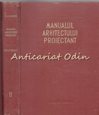 Manualul Arhitectului Proiectant III - Chitulescu Traian foto