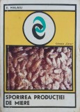 Sporirea productiei de miere - A. Malaiu