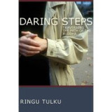 Daring Steps: Traversing the Path of the Buddha