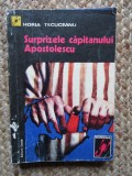 Horia Tecuceanu - Surprizele capitanului Apostolescu