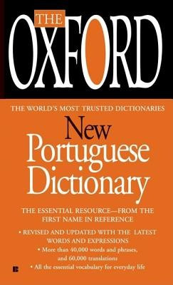 The Oxford New Portuguese Dictionary: Portuguese-English, English-Portuguese foto