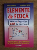 Cumpara ieftin Mihai Modreanu - Elemente de fizica. Aspecte teoretice + 155 probleme rezolvate