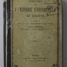 DISCOURS SUR L ' HISTOIRE UNIVERSELLE DE BOSSUET , publie par A. OLLERIS , 1886 , PREZINTA PETE SI URME DE UZURA *
