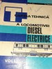 CARTEA TEHNICA A LOCOMOTIVEI DIESEL ELECTRICE VOLUMUL 1