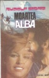 Moartea Alba Rudolf Stratz editura Marc 1991 151 pagini carte literatura straina roman celebru coperta cartonata