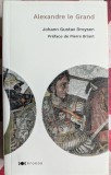 Johann Gustav Droysen, Alexandre Le Grand