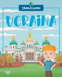 Ucraina. Volumul 48. Tarile lumii