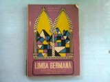 Limba Germana Manual Clasa XII, Richard Boer, Editura Didactica si Pedagogica, 1969, 260 Pagini