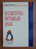 Dragos Acostachioaie - Securitatea sistemelor Linux