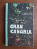 A. J. Cronin - Gran Canaria (1974, editie cartonata)