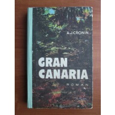 A. J. Cronin - Gran Canaria (1974, editie cartonata)