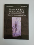 Doina Benea, Damnatio Memoriae in arhitectura romana tarzie la Dunarea de Jos