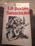 La portile Severinului, Ion Grecea