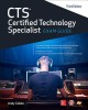 Cts Certified Technology Specialist Exam Guide, Third Edition