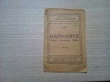 RAZBOAIELE Cauze - Consecinte - Sfirsit - C. R. - 1914, 28 p.