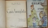 Exilata+Casa invrajbita Pearl Buck