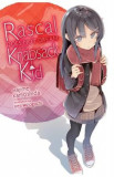 Rascal Does Not Dream of a Knapsack Kid. Rascal Does Not Dream Light Novel #9 - Hajime Kamoshida, Keji Mizoguchi