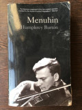 Humphrey Burton - Menuhin. A Life