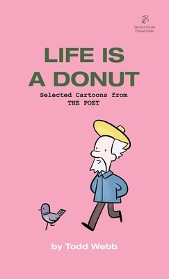 Life Is A Donut: Selected Cartoons from THE POET - Volume 3 foto