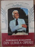 Portrete si Siluete din Lumea Operei - Emil Marinescu, Editura Muzicala 1983, Carte Arta Muzicala, Limba Romana, 256 pagini