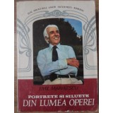 PORTRETE SI SILUETE DIN LUMEA OPEREI-EMIL MARINESCU-234456