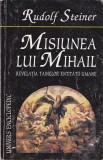 AS - RUDOLF STEINER - MISIUNEA LUI MIHAIL