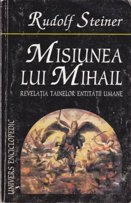 AS - RUDOLF STEINER - MISIUNEA LUI MIHAIL foto