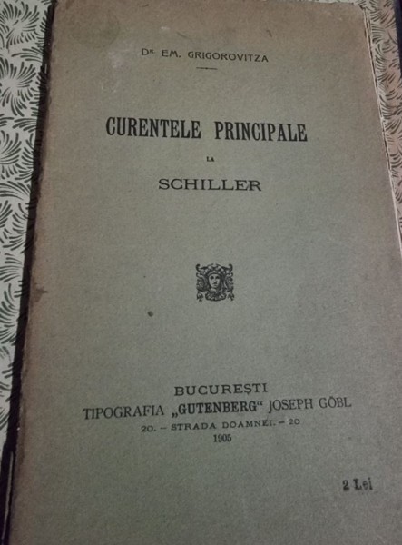 Em. Grigorovitza - Curentele Principale la Schiller