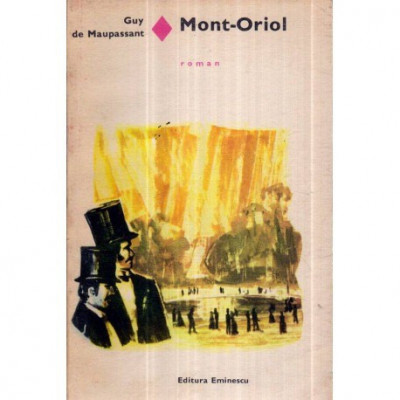 Guy de Maupassant - Mont - Oriol - roman - 120888 foto