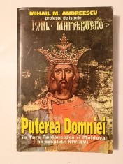 Mihail M. Andreescu - Puterea Domniei &icirc;n Țara Rom&acirc;nească și Moldova &icirc;n secolele XIV-XVI (puțin uzată, vezi descriere)