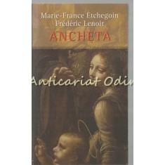 Ancheta - Marie-France Etchegoin, Frederic Lenoir
