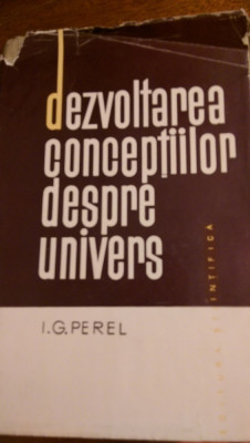 Dezvoltarea conceptiilor despre univers I.G.Perel 1964 foto