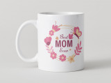 Cana personalizata Best Mom Ever, cod produs C11