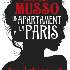 Un apartament la Paris - Paperback brosat - Guillaume Musso - All