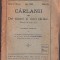 C8632N C&acirc;rlanii sau Doi țărani și cinci c&acirc;rlani, piesă &icirc;ntr-un act de Constantin Negruzzi, 1928, Sibiu