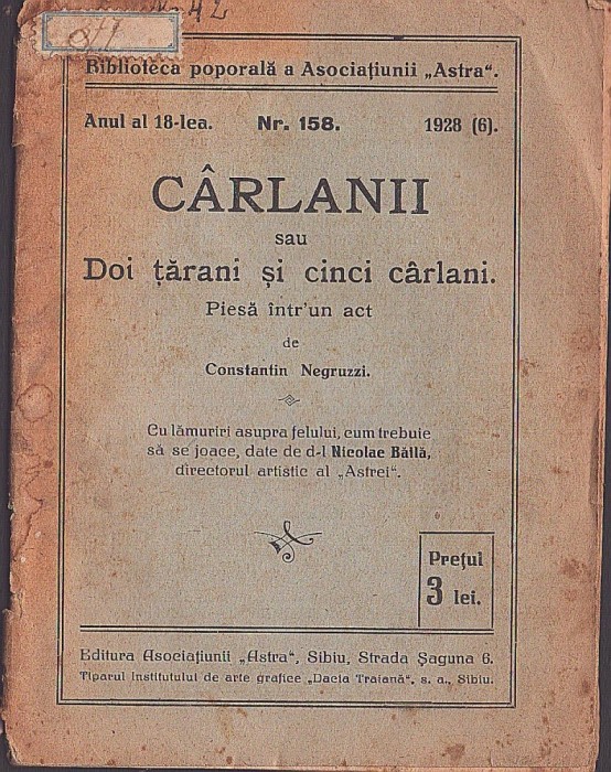 C8632N C&acirc;rlanii sau Doi țărani și cinci c&acirc;rlani, piesă &icirc;ntr-un act de Constantin Negruzzi, 1928, Sibiu